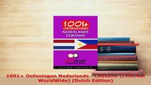 PDF  1001 Oefeningen Nederlands  Cebuano ChitChat WorldWide Dutch Edition Download Full Ebook