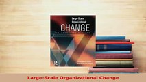 Download  LargeScale Organizational Change PDF Full Ebook