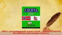 PDF  1001 grunnleggende fraser norsk  Nepali ChitChat WorldWide Norwegian Edition Download Full Ebook