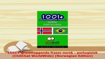 PDF  1001 grunnleggende fraser norsk  portugisisk ChitChat WorldWide Norwegian Edition Download Online