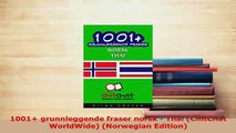 PDF  1001 grunnleggende fraser norsk  Thai ChitChat WorldWide Norwegian Edition Read Full Ebook