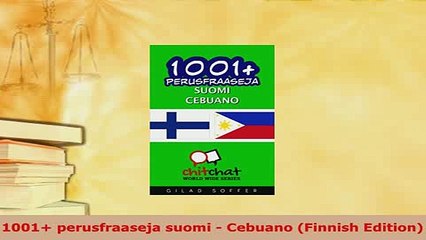 PDF  1001 perusfraaseja suomi  Cebuano Finnish Edition Download Full Ebook