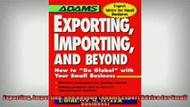 READ book  Exporting Importing and Beyond Adams Expert Advice for Small Business  BOOK ONLINE