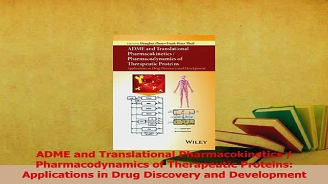 Download ADME and Translational Pharmacokinetics Pharmacodynamics of Therapeutic Proteins PDF Online