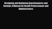 Read Designing and Analysing Questionnaires and Surveys: A Manual for Health Professionals