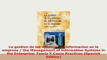 Download  La gestion de los sistemas de informacion en la empresa  the Management of information Read Full Ebook