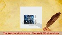 PDF  The Wolves of Midwinter The Wolf Gift Chronicles  Read Online