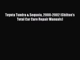 [Read Book] Toyota Tundra & Sequoia 2000-2002 (Chilton's Total Car Care Repair Manuals)  Read
