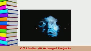 Download  Off Limits 40 Artangel Projects Read Online