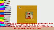 Read  Biotechnology and Biosafety A Forum Associated With the Fifth Annual World Bank Ebook Free