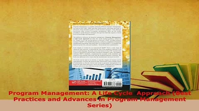 Download Program Management A Life Cycle Approach Best Practices and Advances in Program Download Online