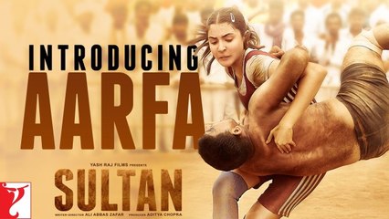 Sultan Teaser 2 - Introducing Aarfa - Salman Khan - Anushka Sharma - EID 2016