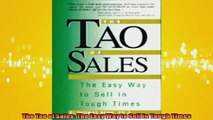 Free PDF Downlaod  The Tao of Sales The Easy Way to Sell in Tough Times  BOOK ONLINE