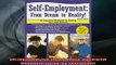 FREE DOWNLOAD  SelfEmployment From Dream to Reality An Interactive Workbook for Starting Your Small  BOOK ONLINE