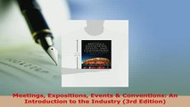 PDF  Meetings Expositions Events  Conventions An Introduction to the Industry 3rd Edition Download Online