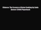 [Read Book] Chinese: The Essence of Asian Cooking by Linda Doeser (2004) Paperback Free PDF