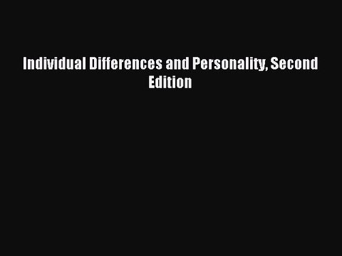 Read Individual Differences and Personality Second Edition Ebook Free