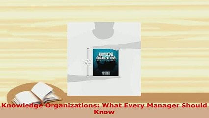 PDF  Knowledge Organizations What Every Manager Should Know PDF Online