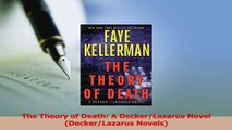 Download  The Theory of Death A DeckerLazarus Novel DeckerLazarus Novels Ebook Free