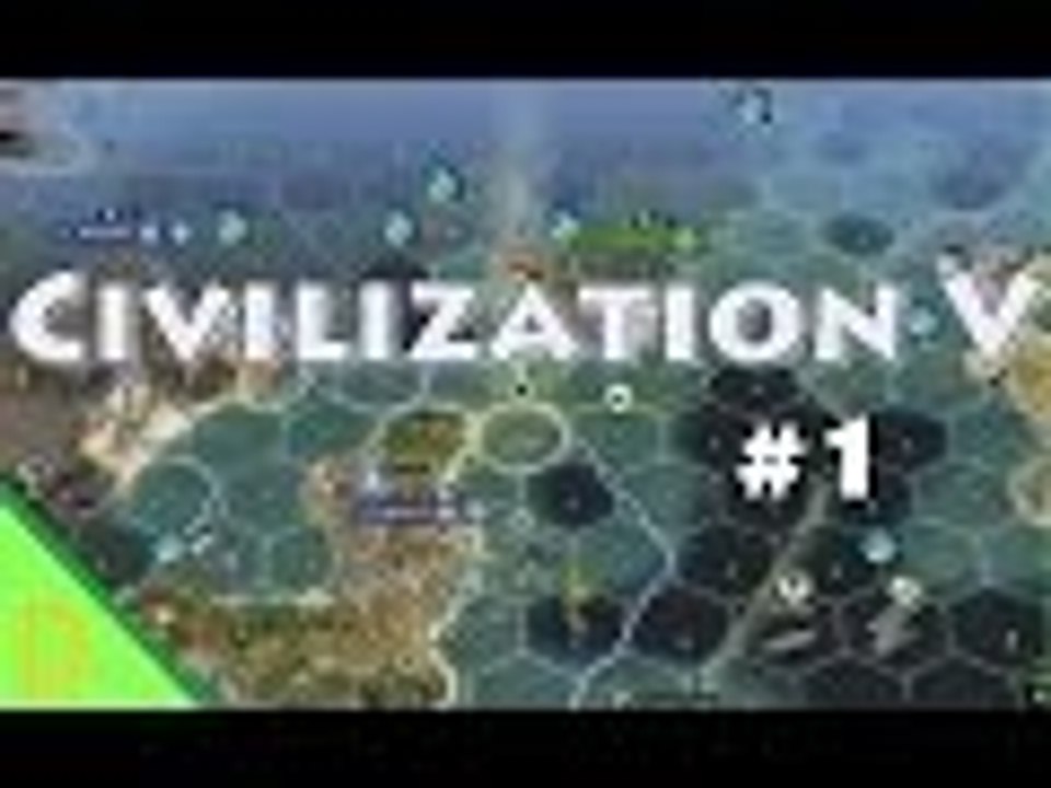 civilization 5 part 1 - Settling In