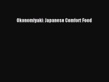 [PDF] Okonomiyaki: Japanese Comfort Food [Read] Online