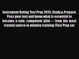 [Read Book] Instrument Rating Test Prep 2015: Study & Prepare: Pass your test and know what