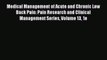 Read Medical Management of Acute and Chronic Low Back Pain: Pain Research and Clinical Management