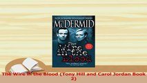 PDF  The Wire in the Blood Tony Hill and Carol Jordan Book 2 Read Online