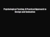 Read Psychological Testing: A Practical Approach to Design and Evaluation Ebook Free