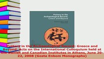 Download  Pottery in the Archaeological Record Greece and Beyond Acts on the International PDF Online