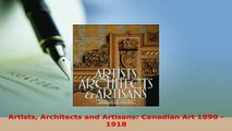 PDF  Artists Architects and Artisans Canadian Art 1890  1918 PDF Full Ebook