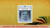 PDF  Canadian Film Perspectives on Canadian Culture Download Online