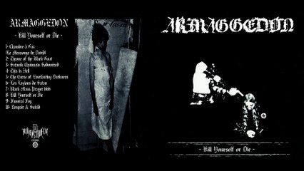 Armaggedon - Kill Yourself or Die (full album)