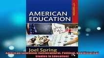 READ book  American Education Sociocultural Political and Historical Studies in Education Full Free