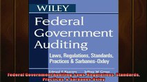 READ THE NEW BOOK   Federal Government Auditing Laws Regulations Standards Practices  SarbanesOxley  FREE BOOOK ONLINE