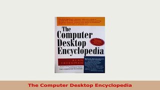 PDF  The Computer Desktop Encyclopedia Read Online