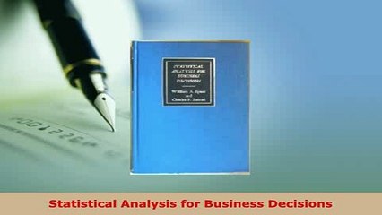 PDF  Statistical Analysis for Business Decisions Ebook