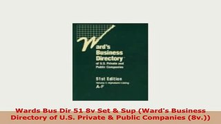 PDF  Wards Bus Dir 51 8v Set  Sup Wards Business Directory of US Private  Public Ebook