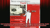 READ THE NEW BOOK   Selfemployed Tax Solutions Quick Simple MoneySaving AuditProof Tax and Recordkeeping READ ONLINE