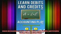 READ THE NEW BOOK   Learn Accounting Debits and Credits Learn Debits and Credits Today Accounting Play  FREE BOOOK ONLINE
