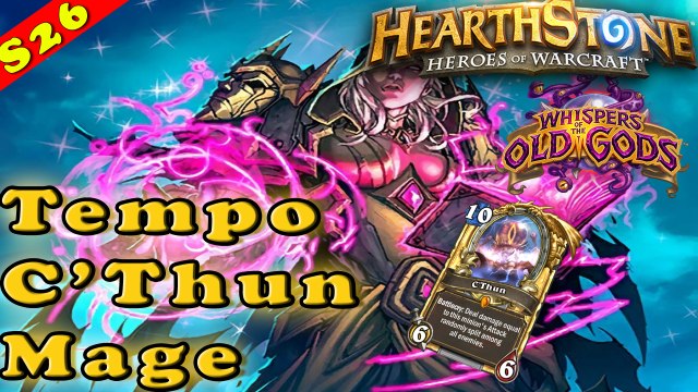 Hearthstone | Tempo C'Thun Mage Deck & Decklist | Constructed STANDARD | High Winrate