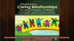READ book  Developing Caring Relationships Among Parents Children Schools and Communities Full Free