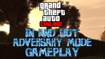 GTA Online In and Out New Adversary Mode Gameplay Grand Theft Auto V and gta 5