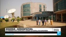 Historique! Le NIGERIA est le 1er pays africain à gérer un satellite européen - AÉROSPATIAL