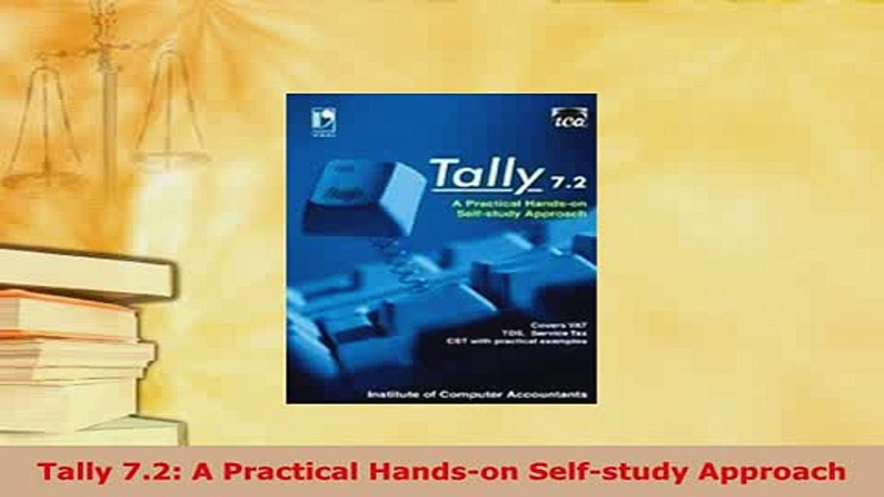 PDF  Tally 72 A Practical Handson Selfstudy Approach Read Full Ebook