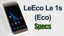 LeEco Le 1s (Eco) Launched Price and Specifications