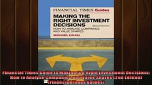 READ THE NEW BOOK   Financial Times Guide to Making the Right Investment Decisions How to Analyse Companies  FREE BOOOK ONLINE