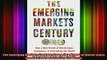 FREE PDF DOWNLOAD   The Emerging Markets Century How a New Breed of WorldClass Companies Is Overtaking the READ ONLINE