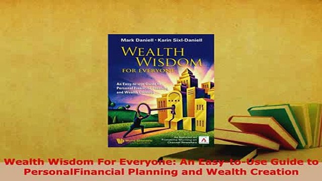 PDF Wealth Wisdom For Everyone An EasytoUse Guide to PersonalFinancial Planning and Wealth Read Full Ebook