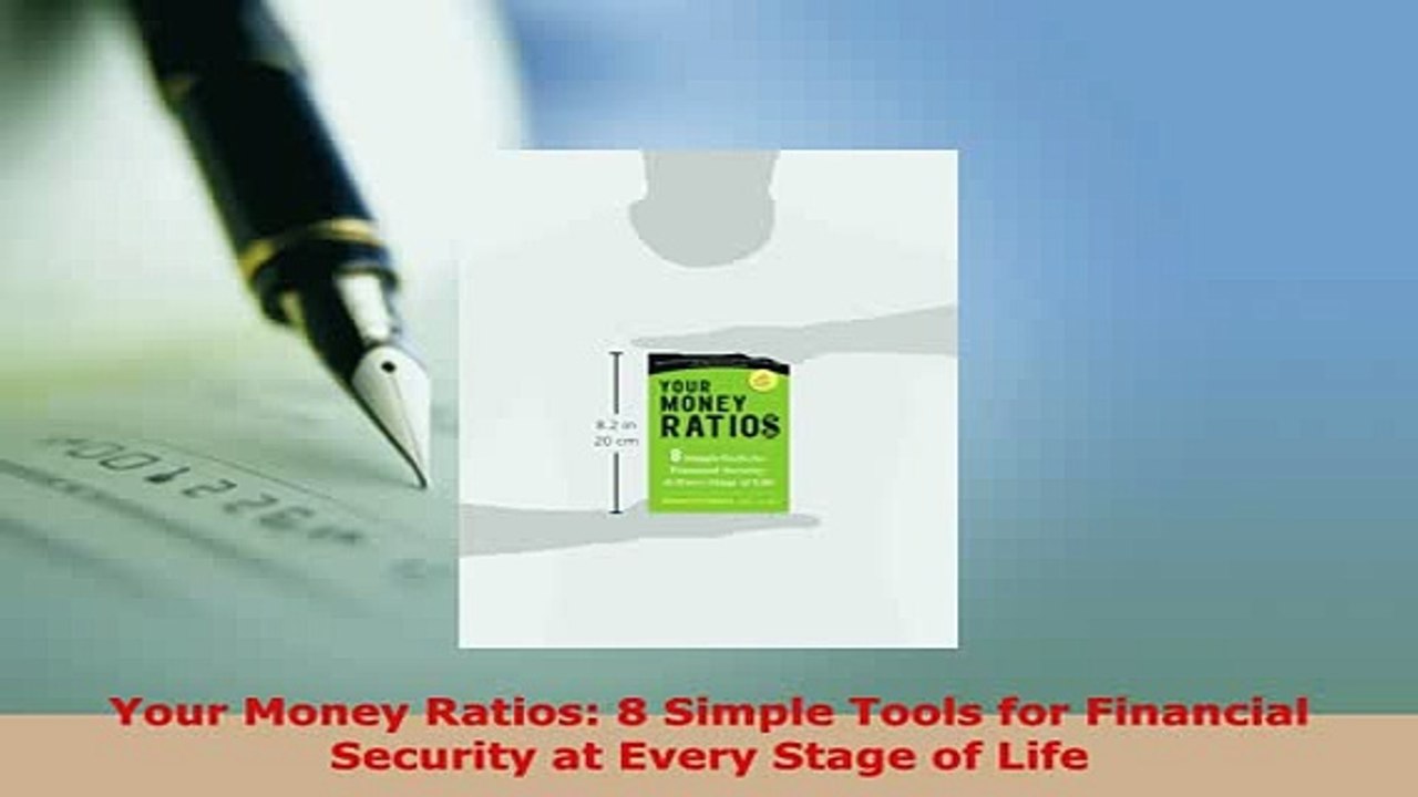 PDF  Your Money Ratios 8 Simple Tools for Financial Security at Every Stage of Life Download Full Ebook